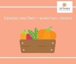 Lekcja 40 - Gemüse und Obst – warzywa i owoce 
