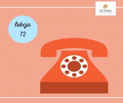 Lekcja 72 - Telefon - telefon 